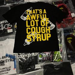 Awful Lotta Cough Syrup Tees