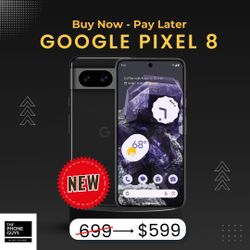 📱 Google Pixel 8 (Brand New) – Now $599 or $1 Down! Save $100 + 1-Year Warranty 🔥