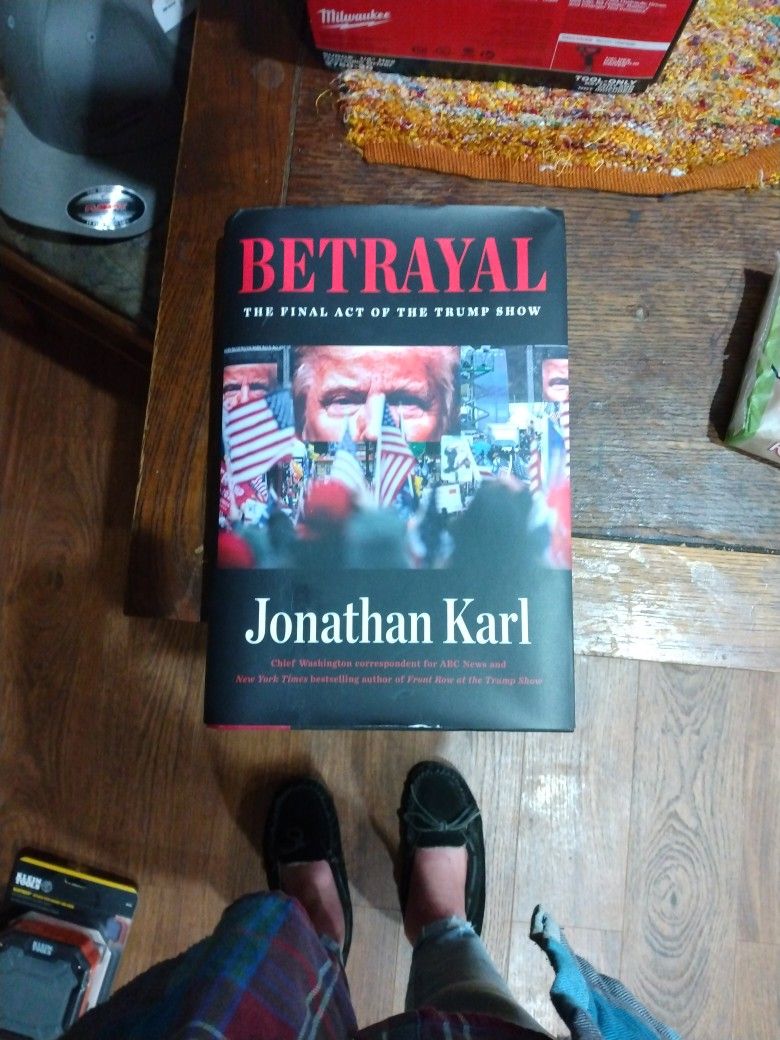 Betrayal The Final Act Of The Trump Show