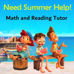 Math and Reading Tutor for Summer Help and Review Grades 1-12