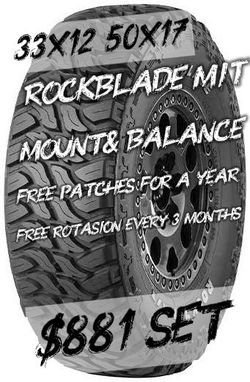 ​33X12.50R17 ROCKBLADE M/T TIRE SET ​Special Pricing: Get a full set of 4 Rockblade Mud Terrain tires in size 33x12.50x17 for $881. ​Included Services