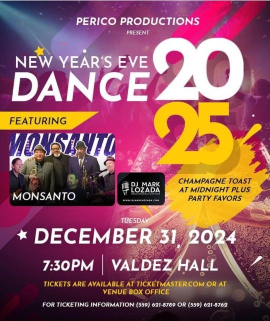 New Years Tickets December 31st For Monsanto +-Fresno Convention Center