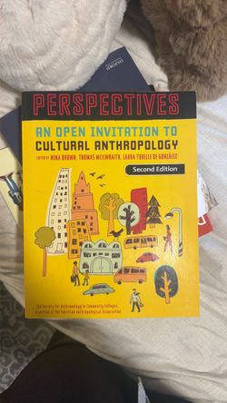 An open invitation to cultural anthropology second edition by nina brown, thomas mcilwraith, laura tubella de gonzalez