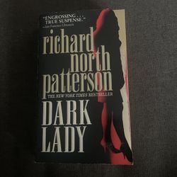 Richard North Patterson The New York Times Bestseller ‘Dark Lady’