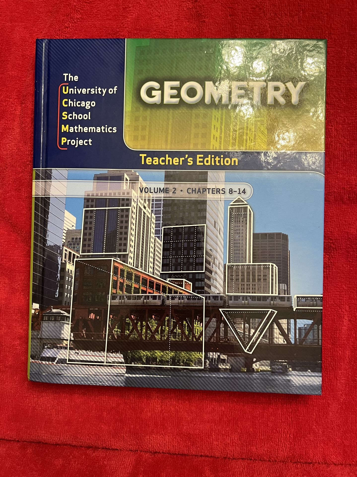Geometry: Teacher's Edition Volume 2 (UCSMP Text Book) Hardcover 3rd edition by benson