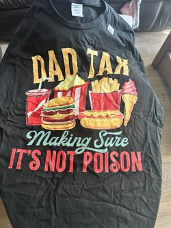 Dad Tax Tshirt 2xl 