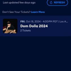 2X Dom Dolla Tix FRIDAY $250