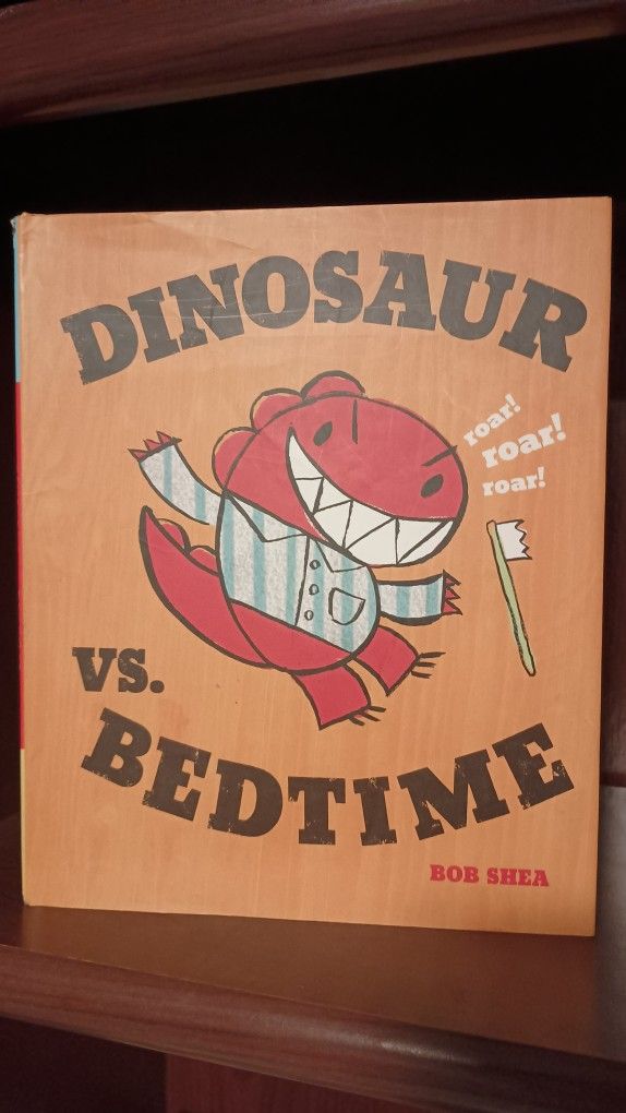 Dinosaur vs. Bedtime Hardcover Bob Shea. 