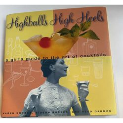 Highballs And High Heels Cocktail Recipes Cookbook Mixed Drinks New