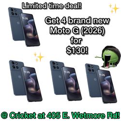 Get 4 brand new Moto G (2026) phones, on our best plan for $130 at Cricket on Wetmore & 1st! 🤩