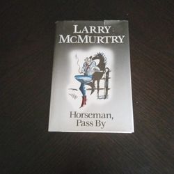 Horseman Pass By/Larry  Mcmurtry