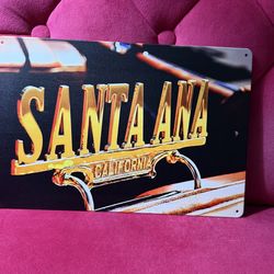 Custom Santa Ana Sign