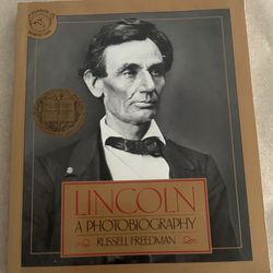 Lincoln A Photo Biography By Russell Freedman
