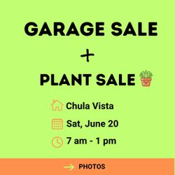 Garage + Plant Sale in Chula Vista