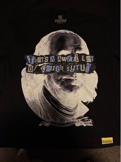 Thats A Awful Lot Of Cough Syrup shirt