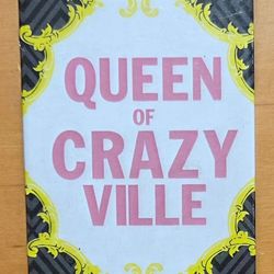 'Queen of Crazyville' Magnet