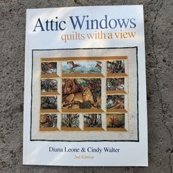 VTG Attic Windows Quilts With A View 2000 Book VTG Crafts 