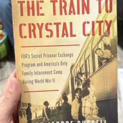 The Train To Crystal City- Book Preowned