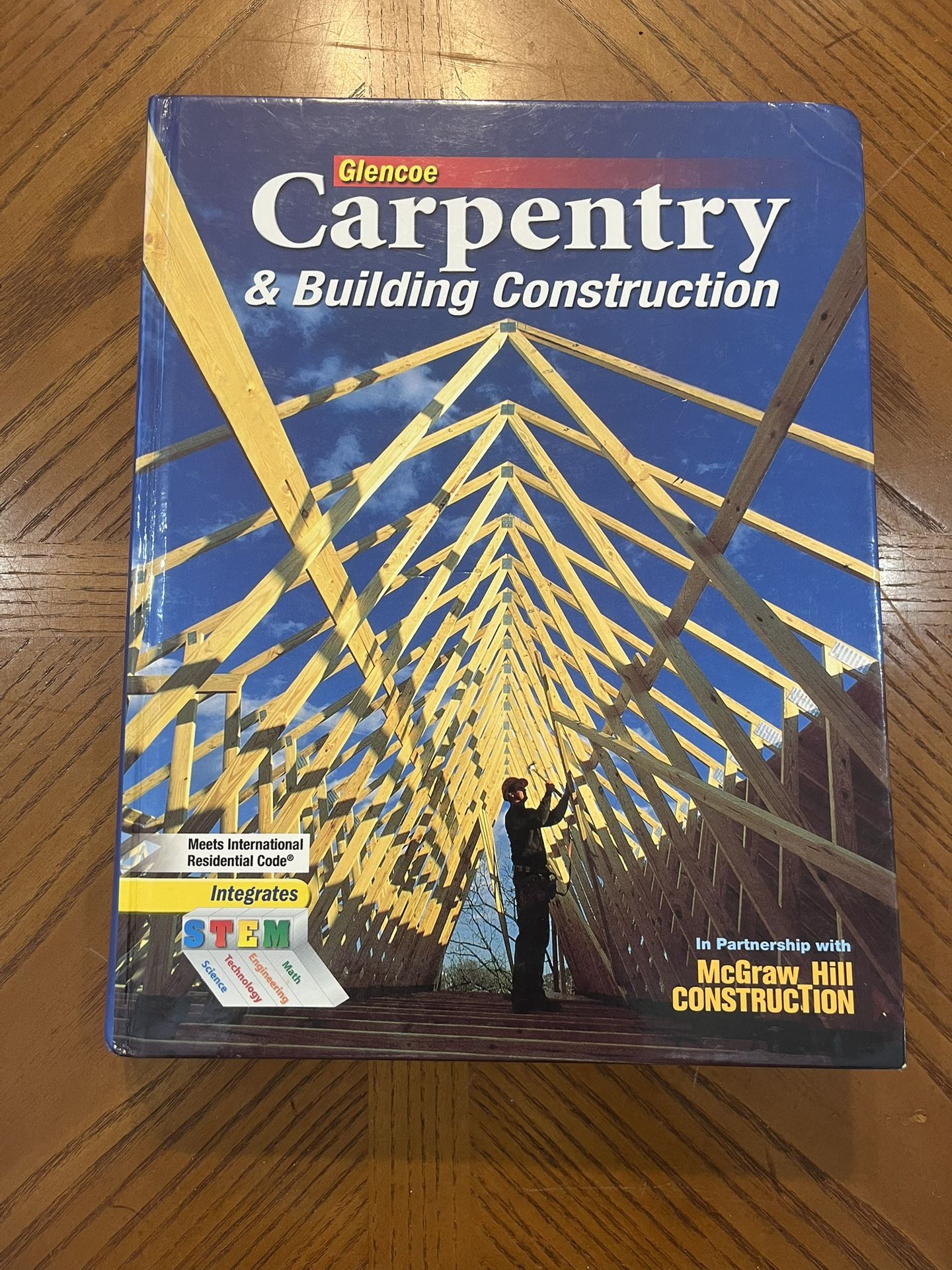 Carpentry & Building Construction Glencoe McGraw-Hill STEM HC Hardcover