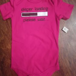 Brand New With Tag! Funny Onesie "Diaper Loading...Please Wait..."