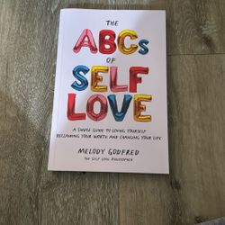 The Abcs Of Self-Love By Melody, Godfred The Self-Love Philosopher