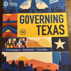 Governing Texas (Texas Government Textbook)
