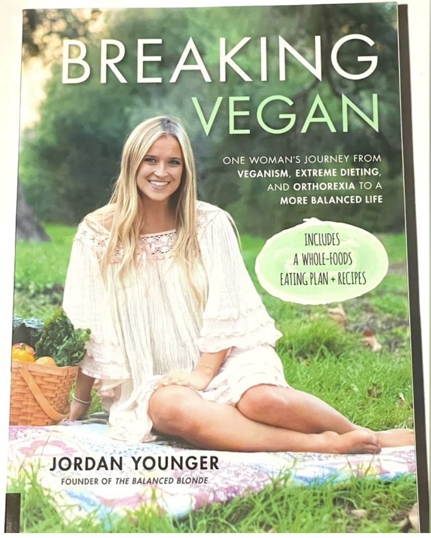 BRAND NEW BOOK- Breaking Vegan: one woman's journey from veganism by Jordan Young