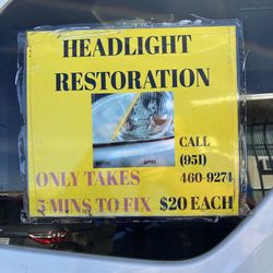 Headlights Restoration Done Professionally in Riverside I come to you $20 Each Headlight