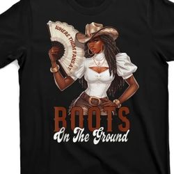 Where The Fans At- Boots On The Ground T-shists