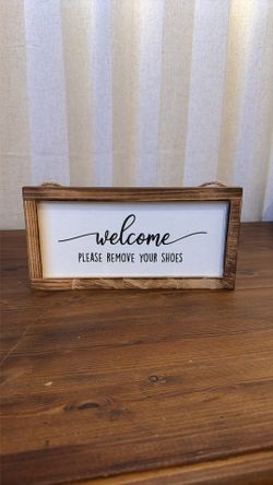 “Welcome Please Remove Your Shoes” Wood Sign