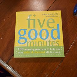 Five Good Minutes