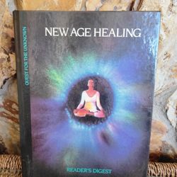 New Age Healing (Quest for the Unknown) by Reader's Digest Editors