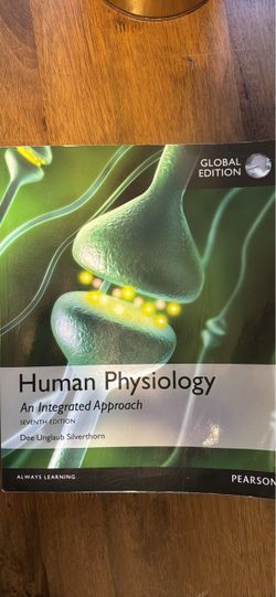 Human Physiology: An Integrated Approach, 7th Edition - Dee Unglaub Silverthorn