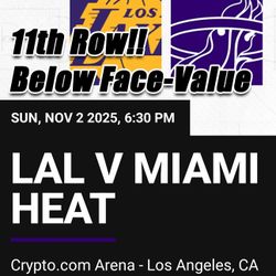 11 Rows From The Floor, Below Face-Value, Two Tickets, Lakers VS Heat
