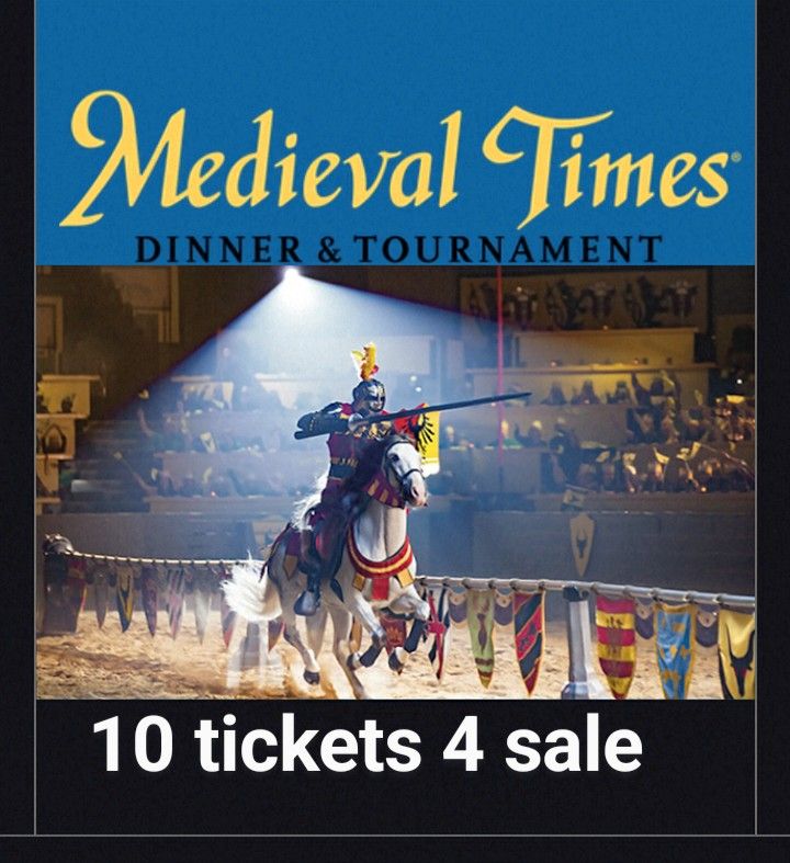 10 Tickets Medieval Times Dinner 