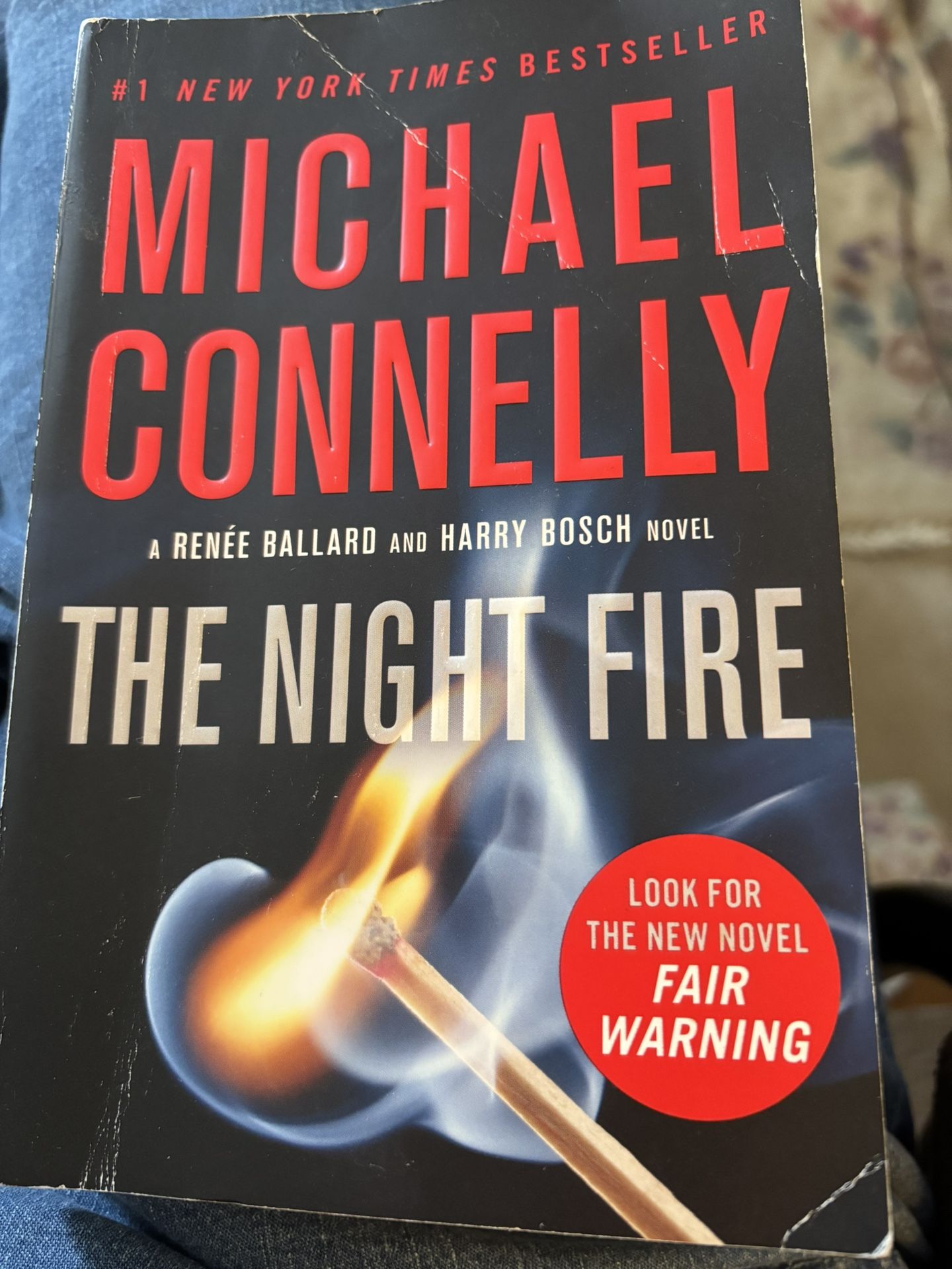 Book - The Night Fire By Michael Connelly