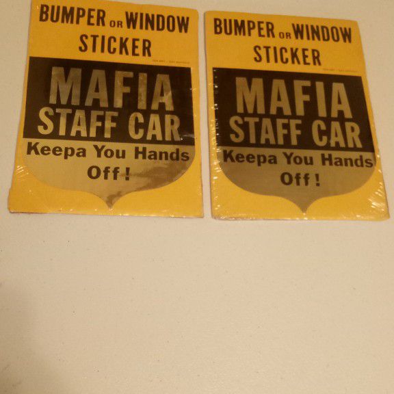 Bumper or Window Sticker Vintage Unopened Mafia Staff Car "Keepa You Hands Off!