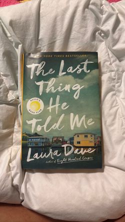 The Last Thing He Told Me by Laura Dave Hardcover