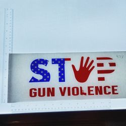 Iron On Heat Transfer  Good For T-shirts Sweaters Jackets T Shirt Design Size Is About 6x12 Stop Gun Violence  #478