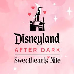 Disney Sweethearts Nite Tickets 