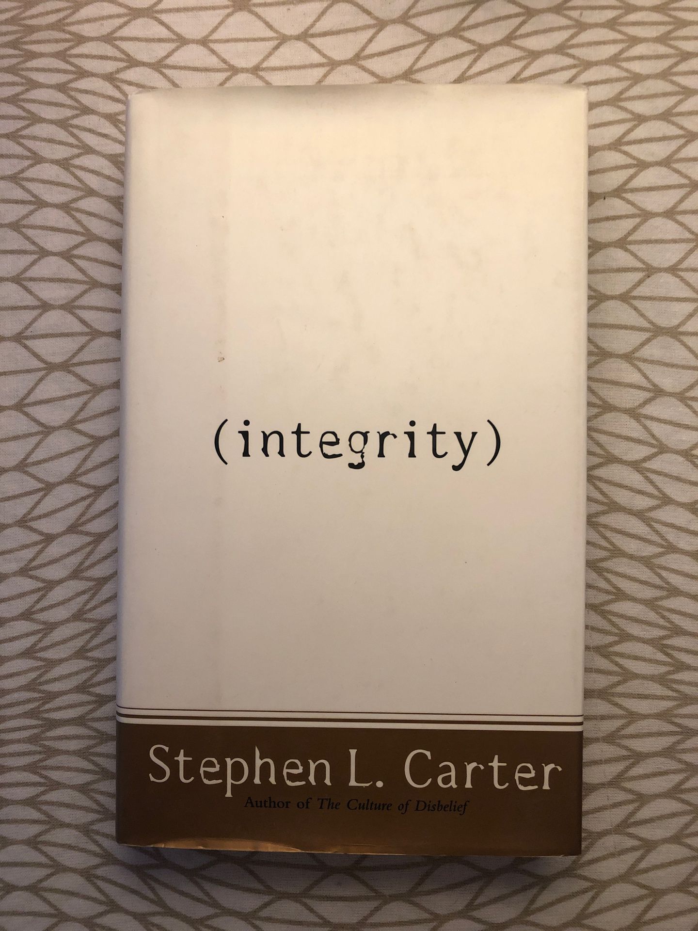 Integrity by Stephen L Carter