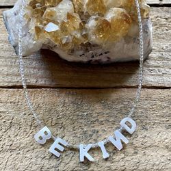 BE KIND Mother of Pearl White Topaz Necklace