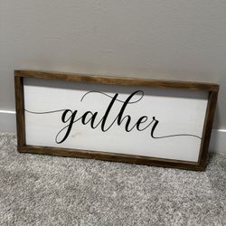 Gather Sign 