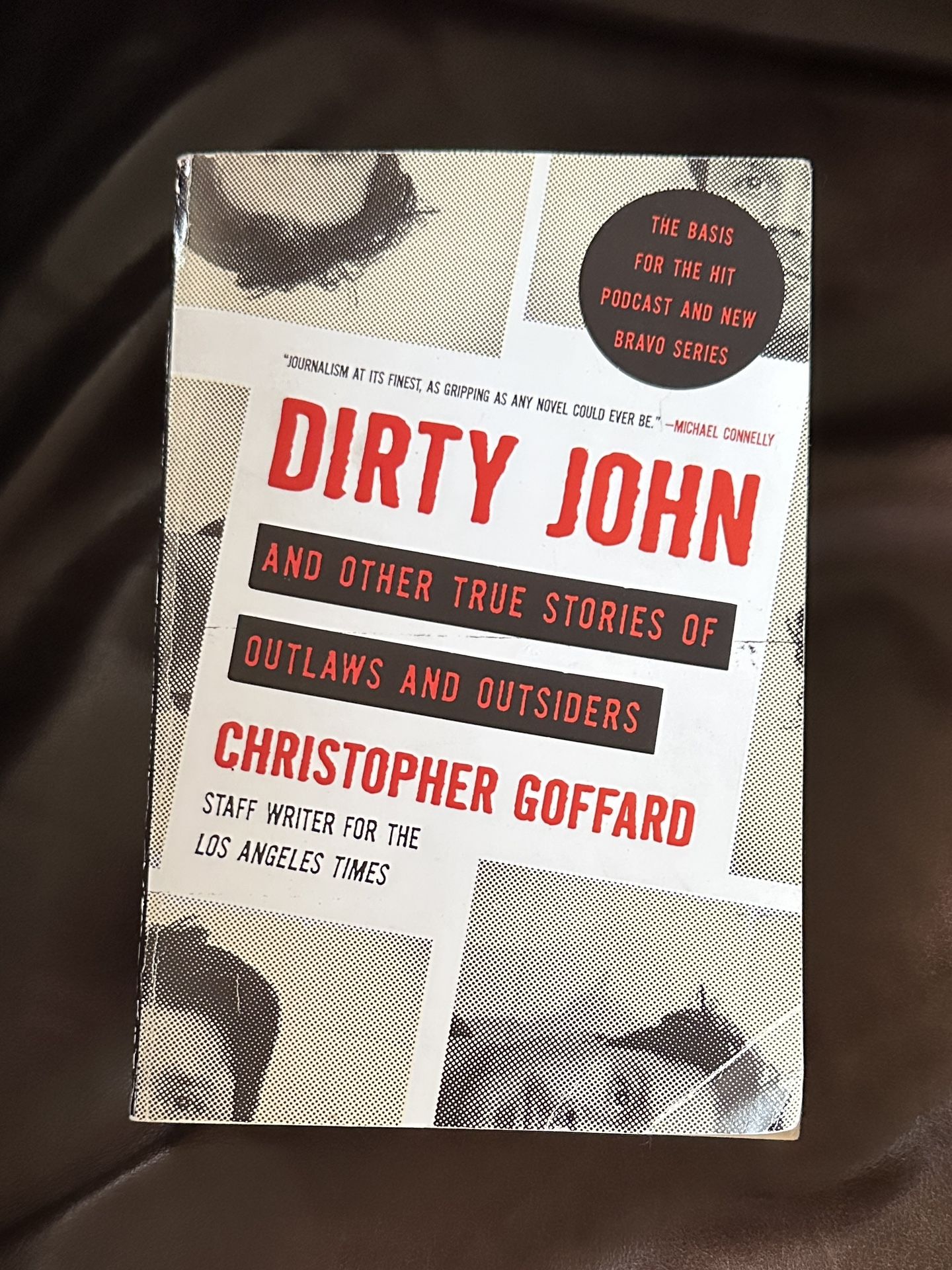 Dirty John and Other True Stories of Outlaws and Outsiders