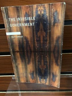 The Invisible Government by Dan Smoot