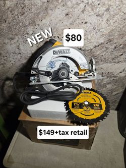 New dewalt 7-1/4" corded circular saw $149+tax retail my price only $80