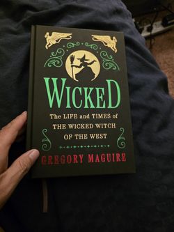 Wicked : The Life and Times of the Wicked Witch of the West by Gregory...