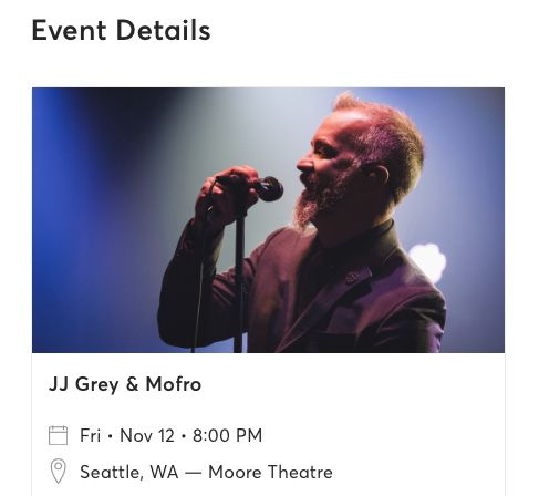JJ Grey & Mofro Tickets Nov 12 at Moore Theatre