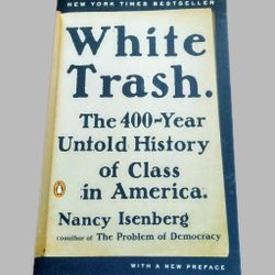 White Trash By Nancy Isenberg