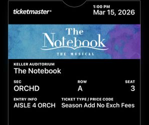 Ticket To “The Notebook” Musical